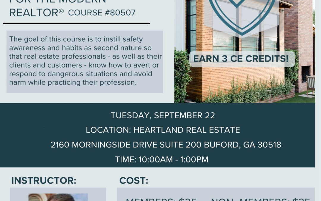 Putting REALTOR® Safety First: Safety Strategies for the Modern REALTOR® – LIMITED SEATING!